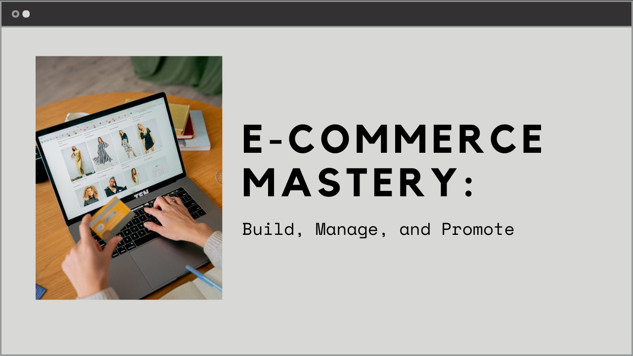 E-commerce Mastery